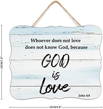 Sign Wood, Ioan 4: 8 Oricine nu iubește nu -l cunoaște pe Dumnezeu, pentru că Dumnezeu este iubirea plăcii ușilor din față,