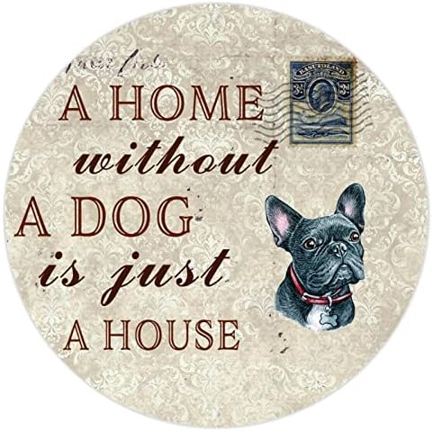 Semn de câine metal amuzant o casă fără câine este doar o casă rotundă rotundă pentru animale de companie cuier cu câini cu