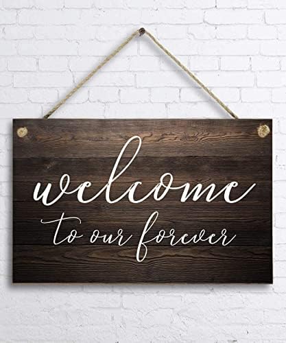 J. DXHY Bine ați venit la semnul nostru pentru totdeauna, semn Rustic de nuntă de bun venit din lemn, maro, 18 x12